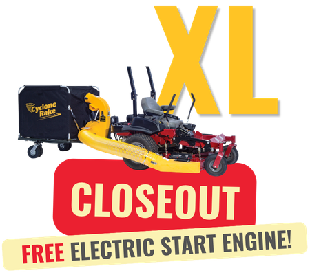 Cyclone Rake XL closeout with free 8HP electric start